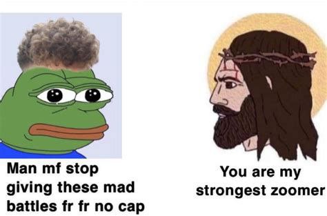 Man stop You are my giving these mad strongest zoomer battles no cap