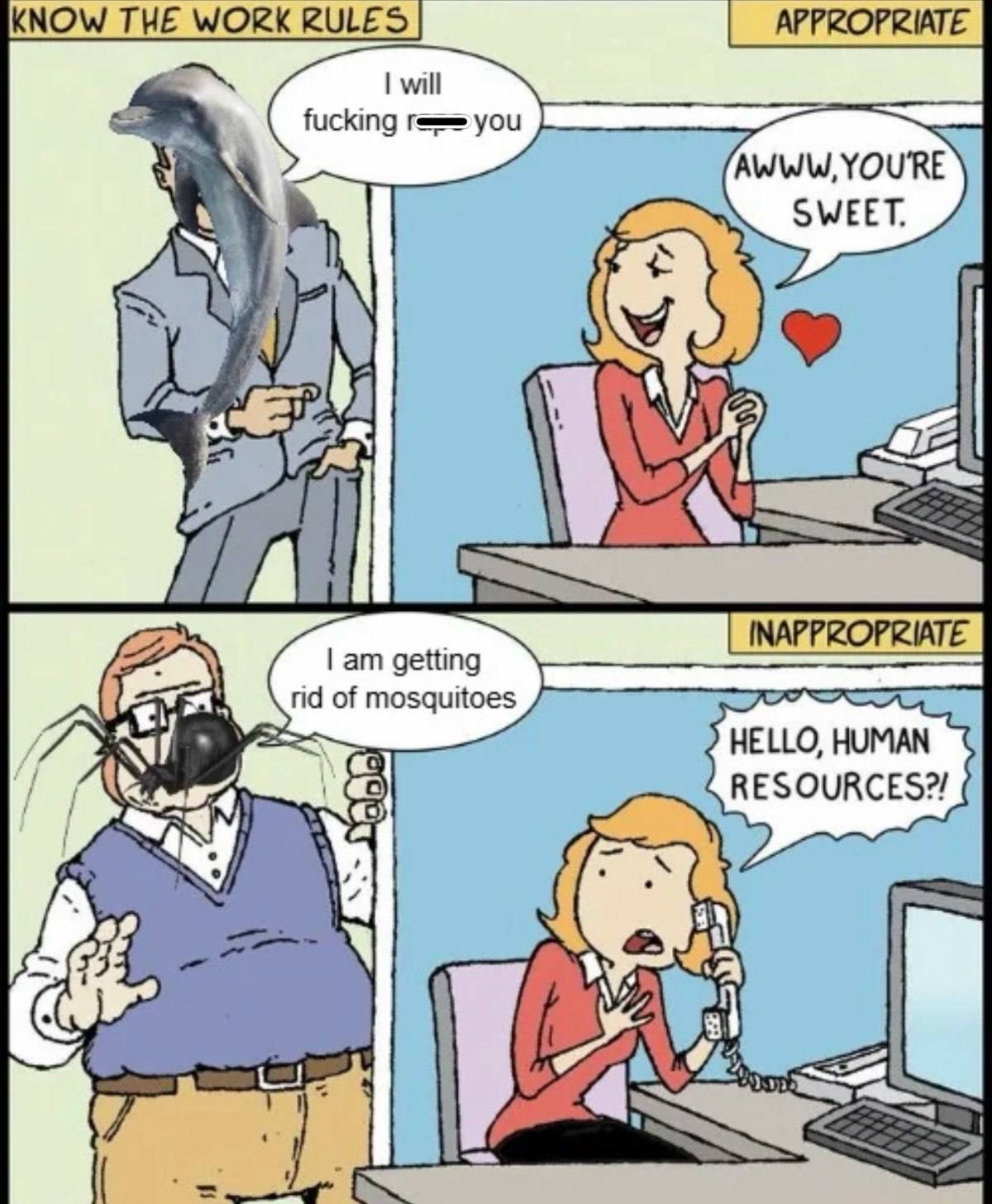 KNOW THE WORK RULES APPROPRIATE will fucking AWWW, YOU'RE a SWEET. We geting HELLO, HUMAN