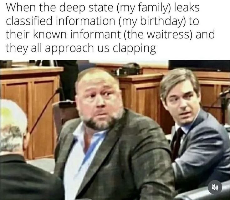 When the deep state (my family) leaks classified information (my birthday) to their known informant (the waitress) and they all approach clapping а 4. 14 1