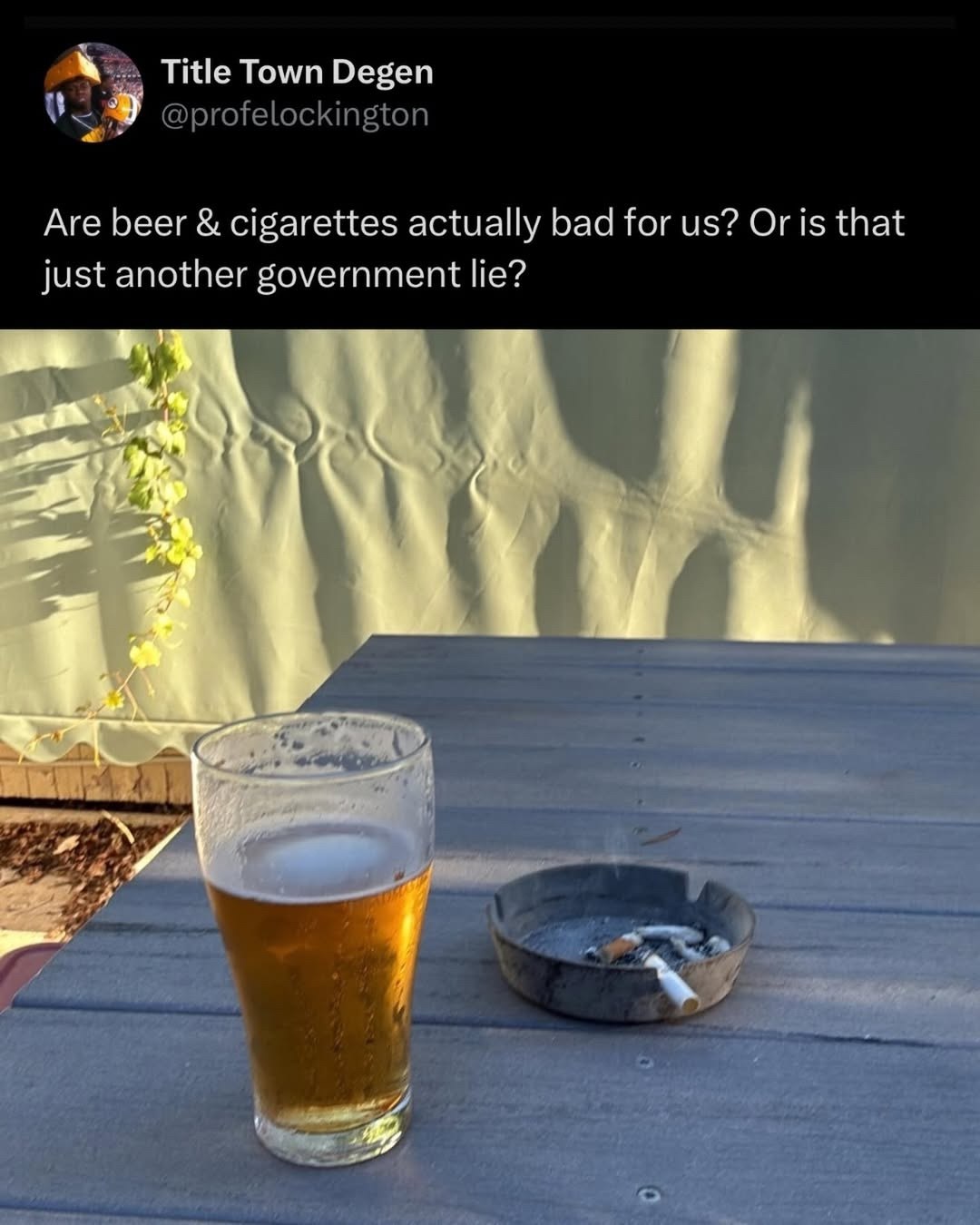 Title Town Degen Are beer cigarettes actually bad for Or is that just another government lie? у