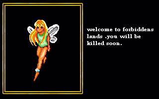 welcome to forbiddens lands .you will be soon.