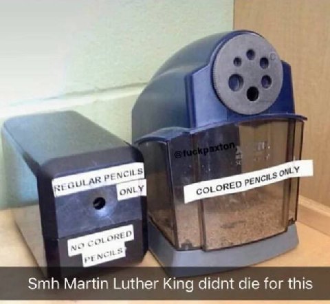 ONLY col oR PENCILS Smh Martin Luther King didnt for this