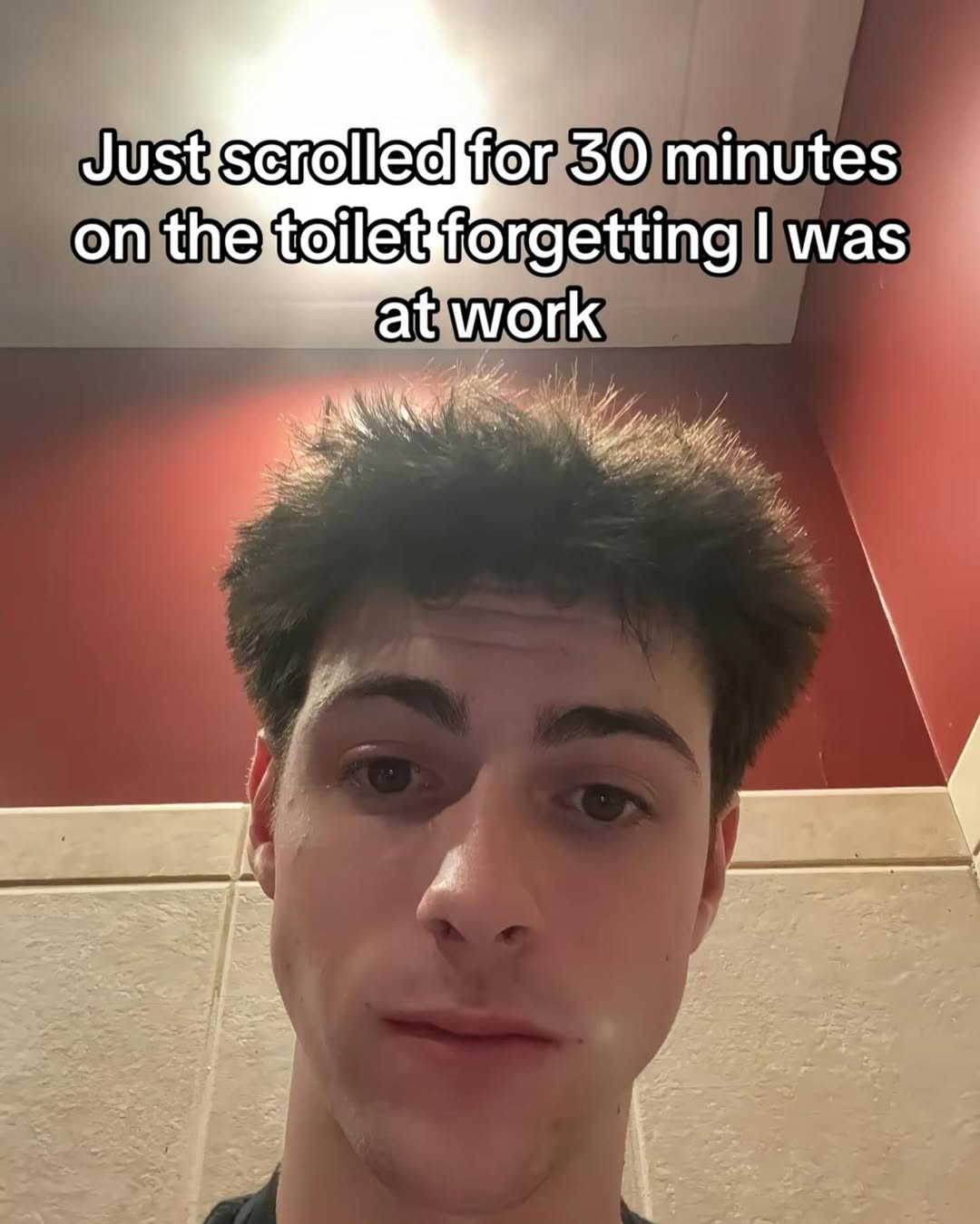 Just for 50 minutes on the toilet forgetting was work