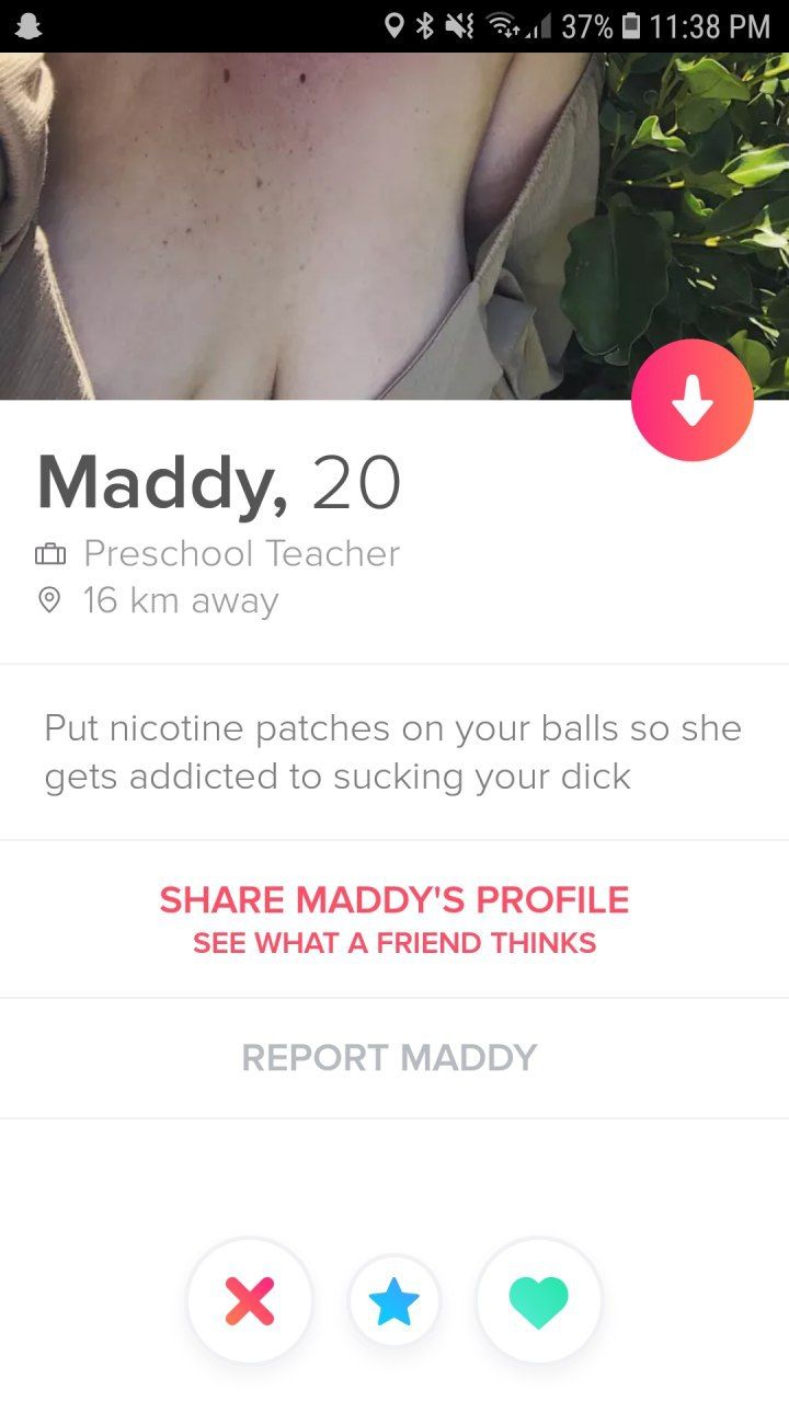 8 14 37% 11:38 у Maddy, 20 Preschool Teacher 16 away Put nicotine patches on your balls so she gets addicted to sucking your dick SHARE MADDY'S PROFILE SEE WHAT A FRIEND THINKS