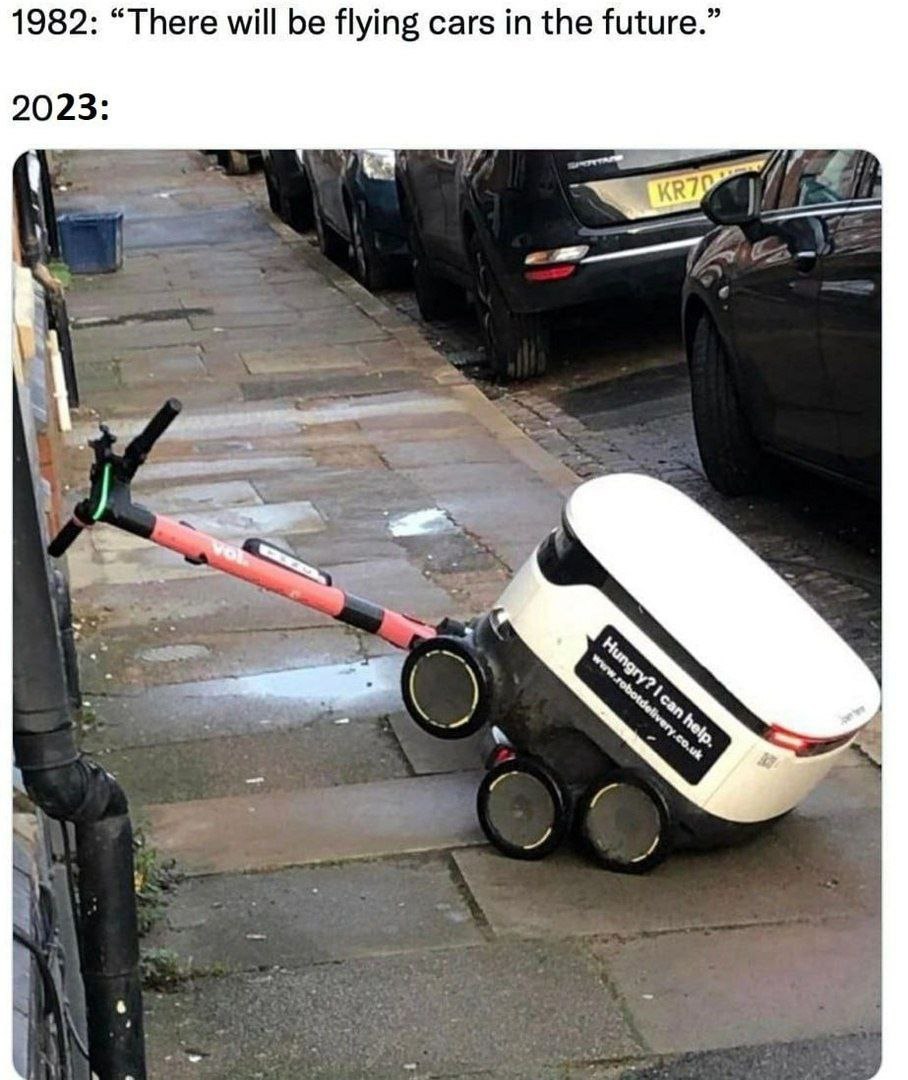 1982: “There will be flying cars in the future.” 2023: