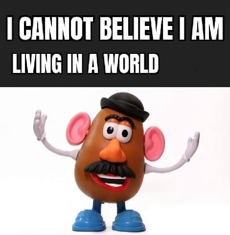 CANNOT BELIEVE LIVING IN A WORLD