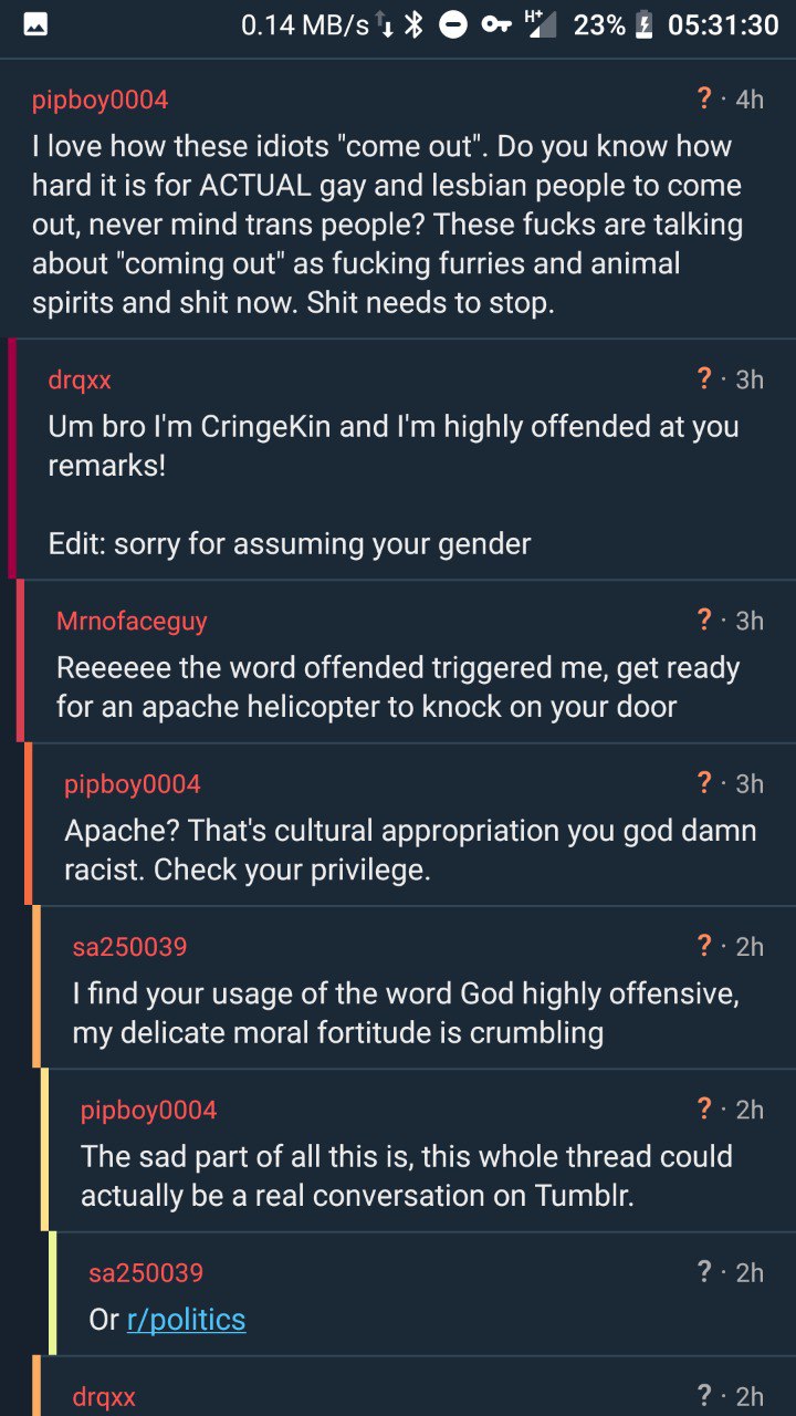 0.14 МВ/з Or 23% 05:31:30 pipboy0004 love how these idiots "come out". you know how hard it is for ACTUAL gay and lesbian people to come out, never mind trans people? These fucks are talking about "co
