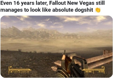 Even 16 years later, Fallout New Vegas still manages to look like absolute dogshit CNO 20/105