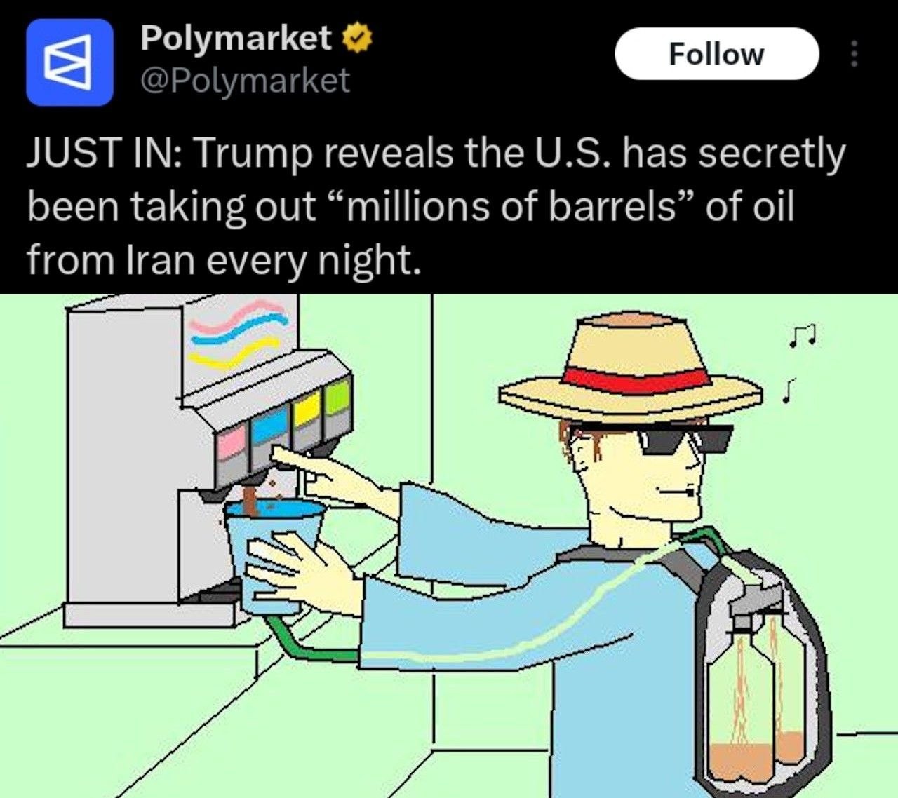 Polymarket а @Polymarket JUST IN: Trump reveals the has secretly been taking out “millions of barrels” of oil from Iran every night.