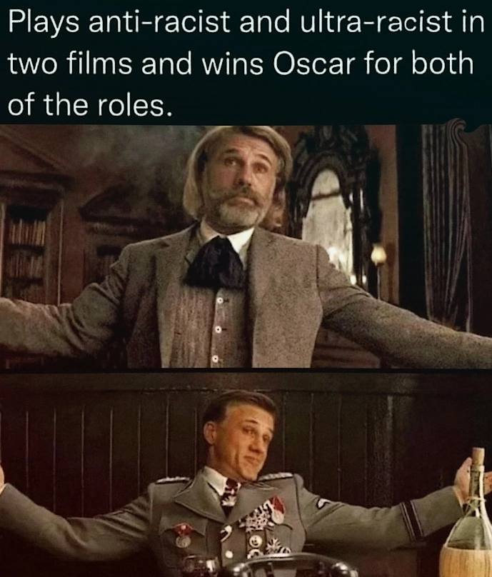 Plays anti-racist and ultra-racist in two films and wins Oscar for both of the roles. ее