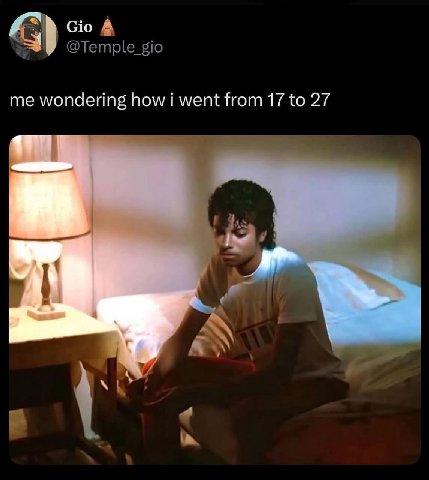 Gio A me wondering how i went from 17 to 27