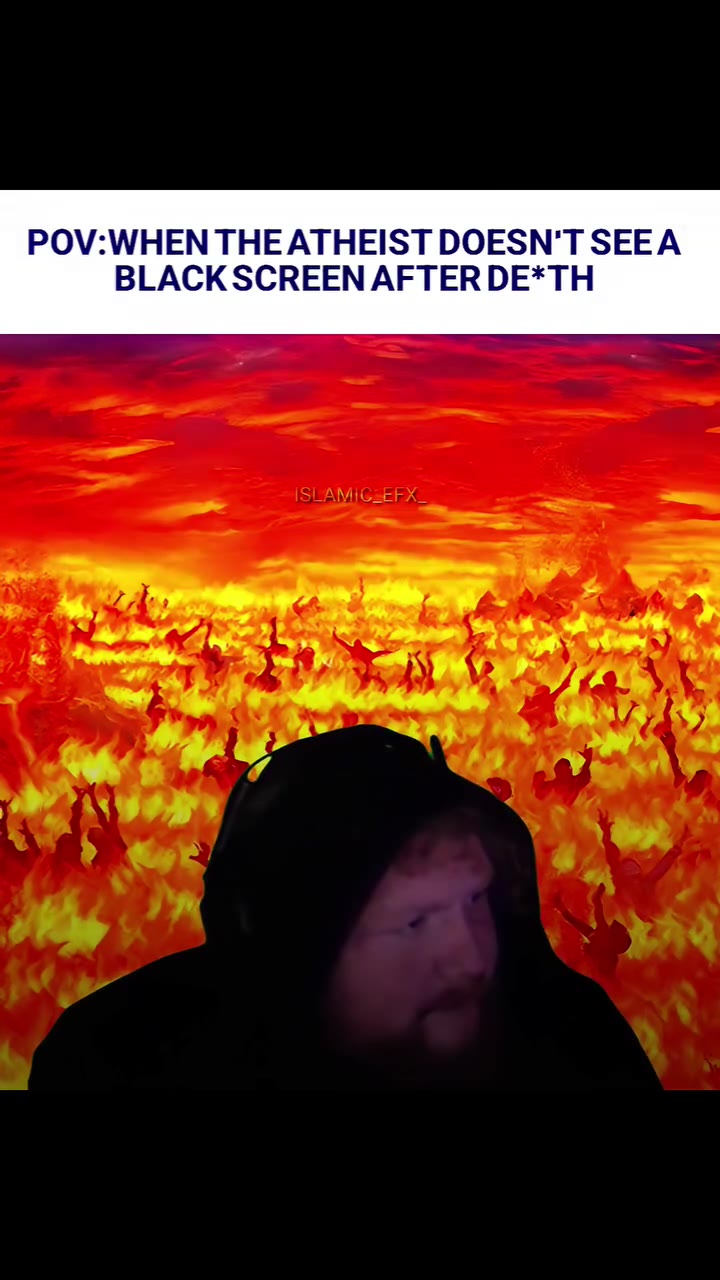 POV:WHEN THE ATHEIST DOESN'T ЗЕЕА BLACK SCREEN AFTER ОЕ*ТН