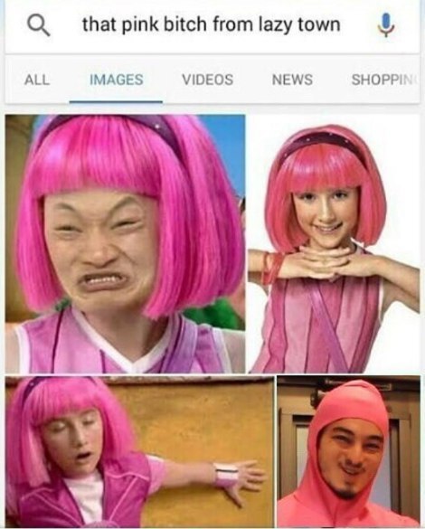 that pink bitch from lazy town ALL IMAGES VIDEOS NEWS SHOPPI