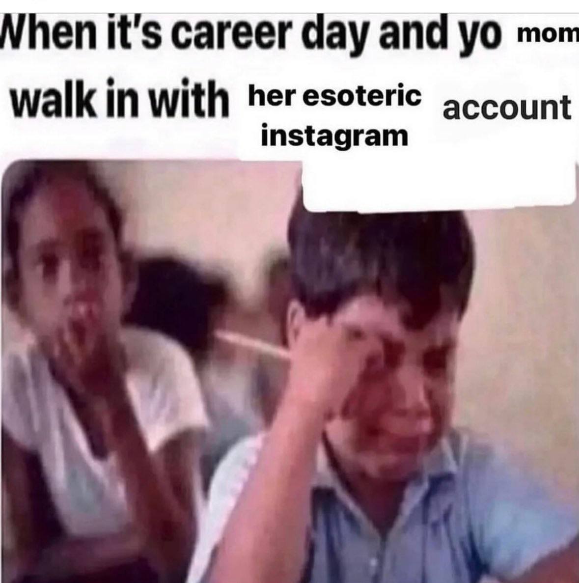 hen it’s career day and walk in with heresoteric instagram