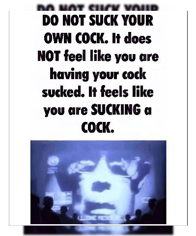 NOT SUCK YOUR OWN COCK. It does NOT feel like you are having your cock sucked. feels like you are SUCKING a COCK. в