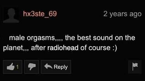 male огдазгп$,.,, the best sound on the planet,,. after radiohead of course Reply
