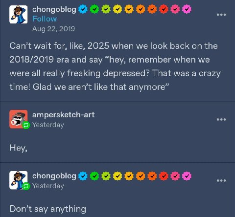 chongoblog Follow Aug 22, 2019 Can’t wait for, like, 2025 when we look back on the 2018/2019 era and say “hey, remember when we were all really freaking depressed? That was a crazy time! Glad we aren’