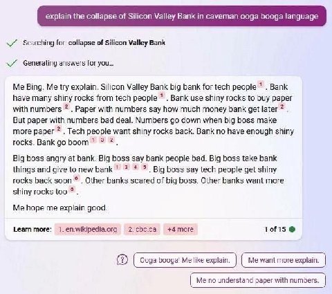 explain the collapse of Silicon Valley Bank in caveman ooga booga language Searching for: collapse of Silicon Valley Bank Generating answers for you... Me Bing. Me try explain. Silicon Valley Bank big