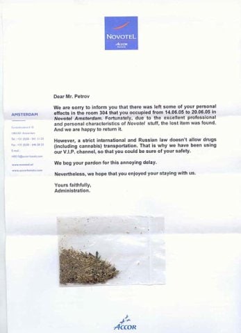МОМОТЕ! Dear Petrov We are sorry to inform you that there was left some of your personal effects in tho room 304 that you occupied from 14.06.05 to 29.06.05 in Novotel Amsterdam. due to the profession
