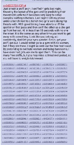 >>64303759 Just sneak а sniff anon. sniffed 4 girls last night. Knowing the layout of the gym and predicting their movement patterns it becomes very easy to setup complex sniffing schemes. Last night 