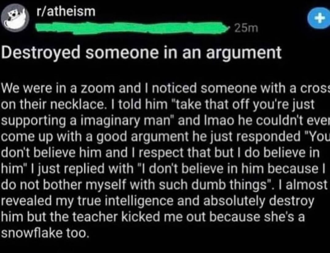 r/atheism Destroyed someone in an argument We were and sameone with а cros: on necklace take that off youre Supporting a нпадикиу man and he ever Come up With а good just responded You dont him and th