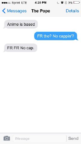 Sprint LTE 4:20 Messages The Pope Details Anime is based No cap. Зепа