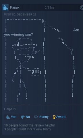 3, Карах 0.3 hrs Аге you winning son? Helpful? Yes Funny QAward 10 people found this review helpful 3 people found this review funny