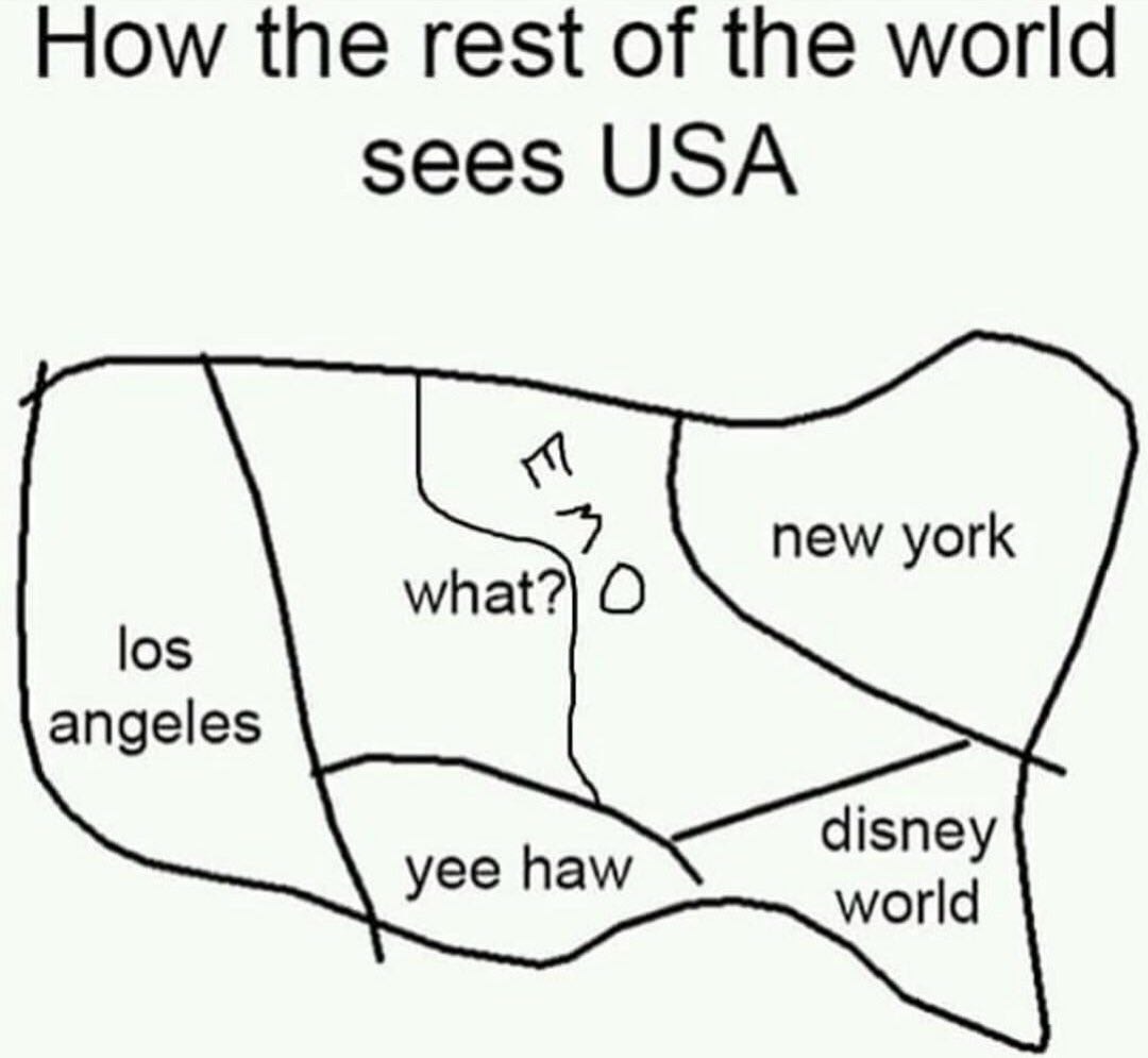 How the rest of the world sees USA los angel yee haw disney world