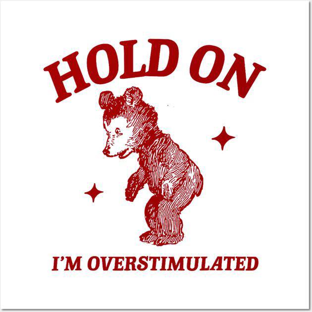 OLD Я i OVERSTIMULATED