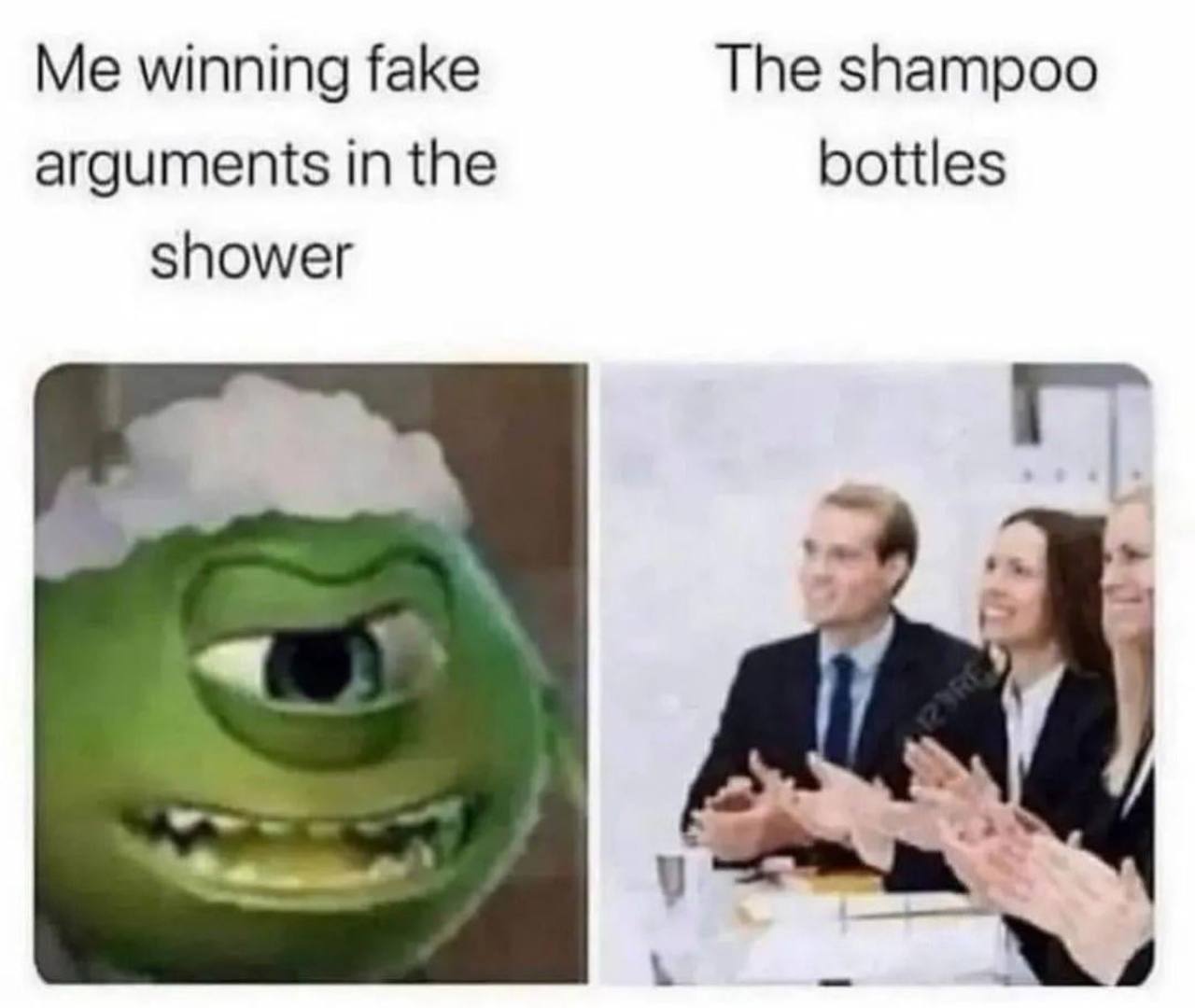 Me winning fake The shampoo arguments in the bottles shower