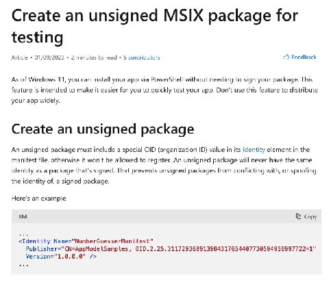 Windows 11 now lets you create unsigned MSIX packages for "testing". You can install your "legitimate" "application" for "testing" without needing to sign it. Microsoft states this was developed to ma