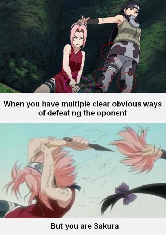 а When you have multiple clear obvious ways of defeating the oponent if 4 у But you are Sakura