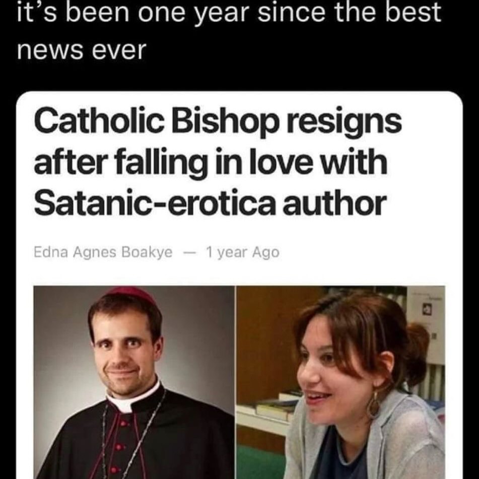 it's been one year since the best news ever Catholic Bishop resigns after falling in love with Satanic-erotica author
