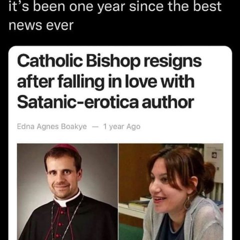 it's been one year since the best news ever Catholic Bishop resigns after falling in love with Satanic-erotica author