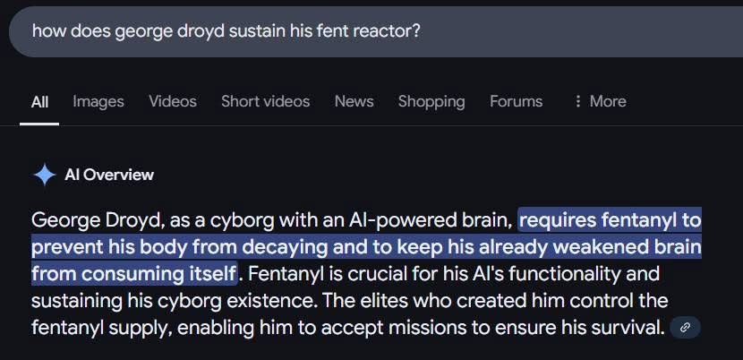 how does george агоуа sustain his fent reactor? All Images Videos Short videos News Shopping Forums More George Droyd, as a cyborg with an Al-powered brain, requires fentanyl to prevent his body from 