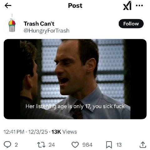 Post eve a Trash Can't @HungryForTrash Нег is only 17, you sick 12:41 12/3/25 Views 2 24
