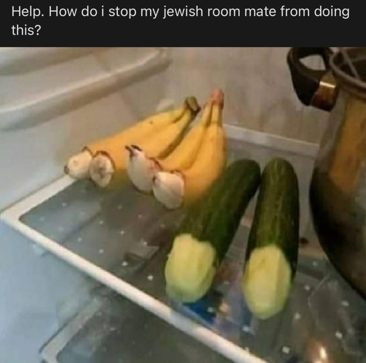 Help. How doi stop my jewish room mate from doing this? pol
