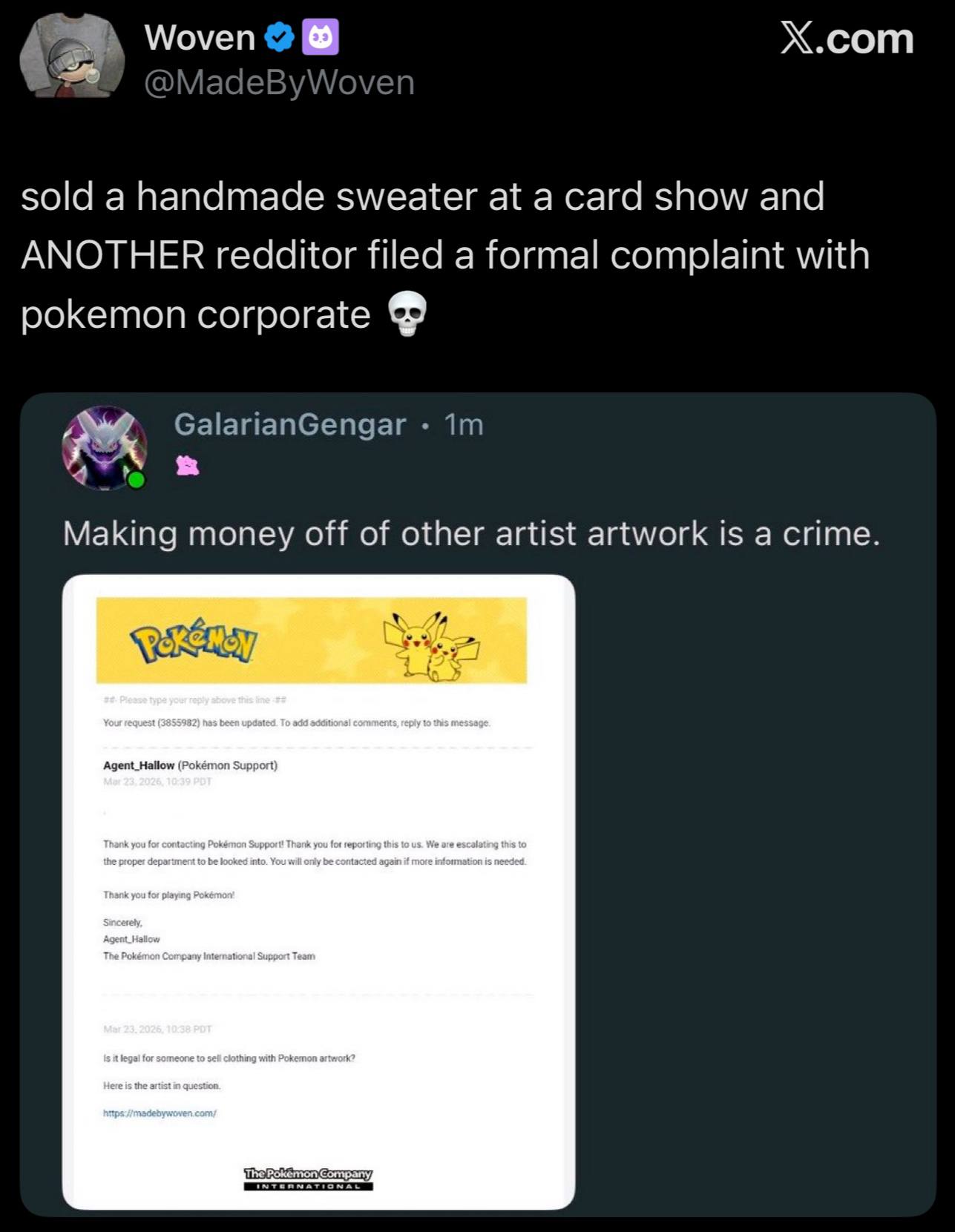 Моуеп Х.сот (а sold a handmade sweater at а card show and ANOTHER redditor filed a formal complaint with pokemon corporate 7. GalarianGengar Making money off of other artist artwork is a crime.