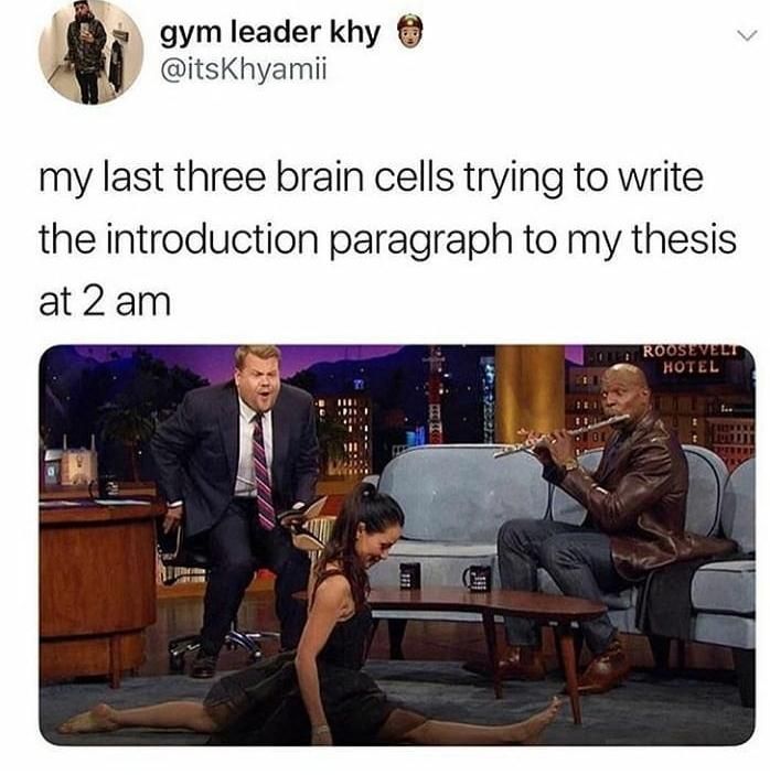 gym leader khy @itsKhyamii my last three brain cells trying to write the introduction paragraph to my thesis и Я