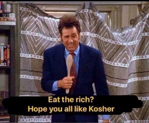 Fat the rich? Hope you all like Kosher