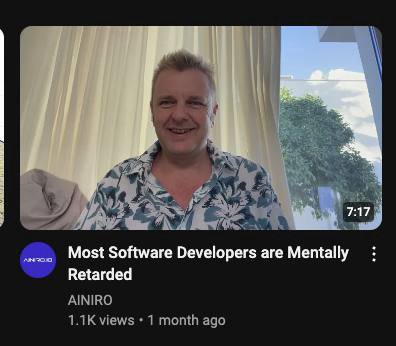 7:17 Most Software Developers are Mentally Retarded