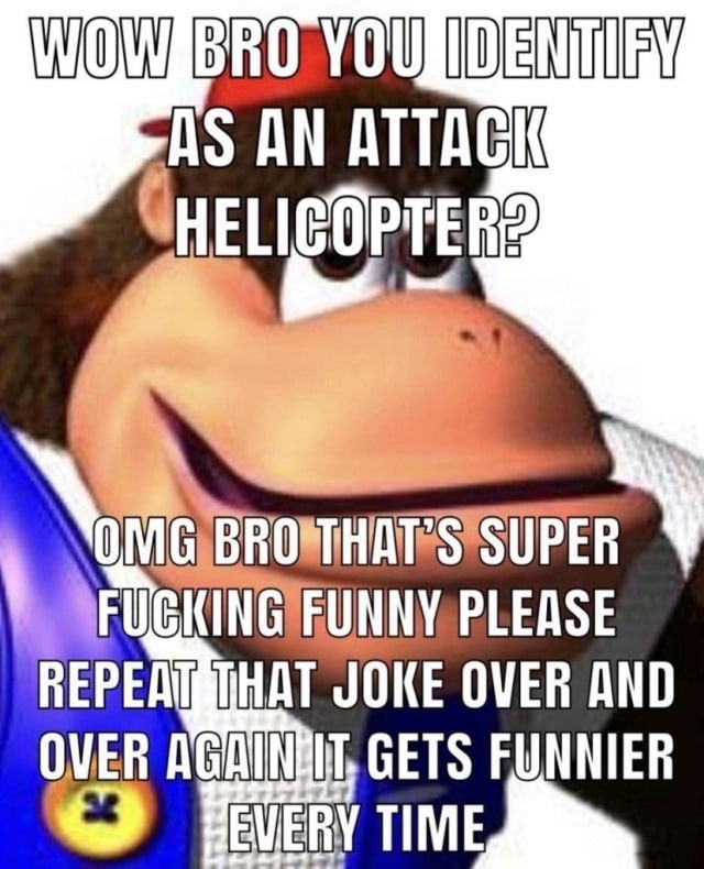 WOWABRO AN РЕВ FUNNY PLEASE JOKE OVER AND OVER AGAIN 1. GETS FUNNIER time