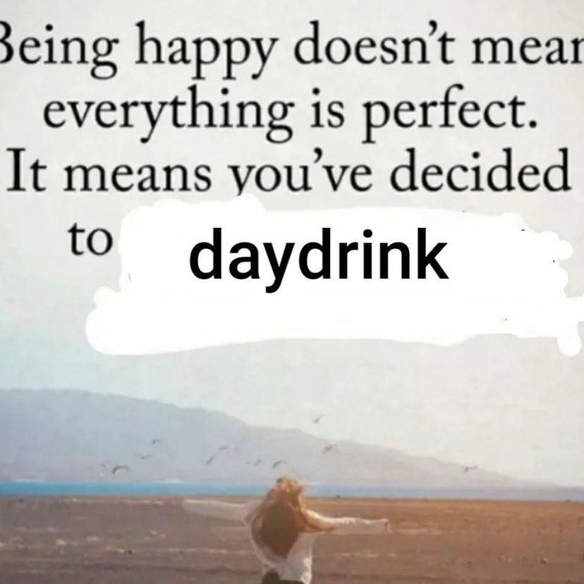 happy doesnt meat everything is perfect. It means you've decided