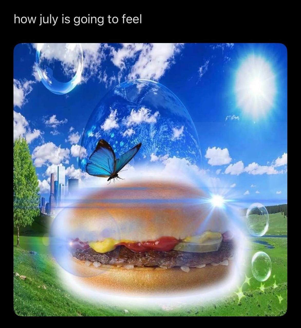 how july is going to feel я