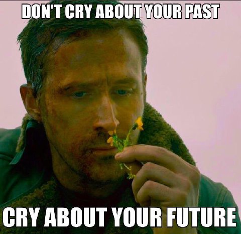 CRY ABOUT YOUR FUTURE