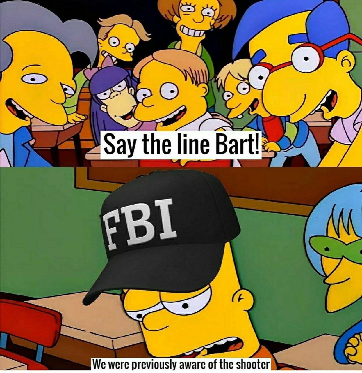 Pee Say the line Bart! were previously aware of the shooter were previously of the shooter