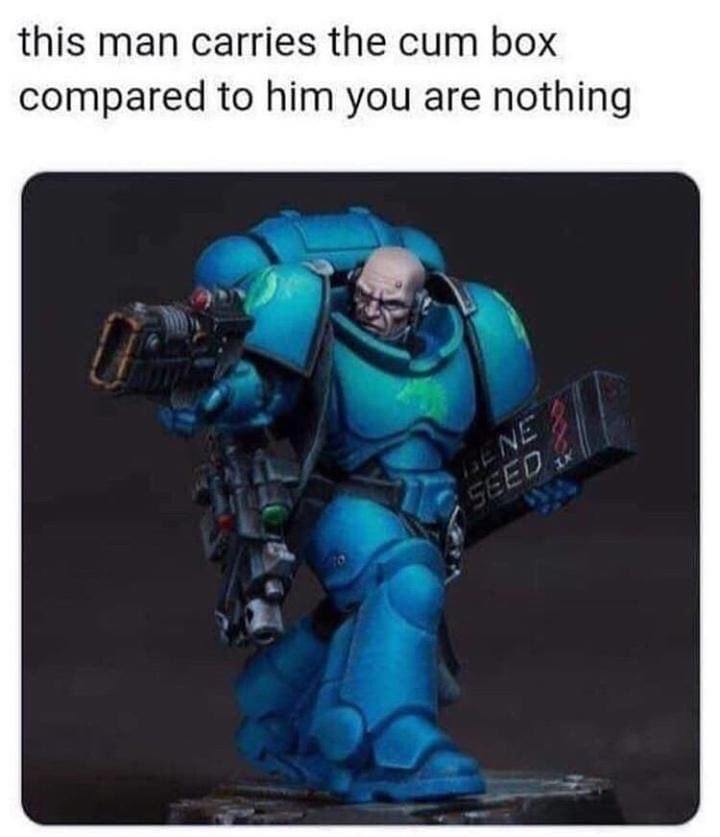 this man carries the cum box compared to him you are nothing