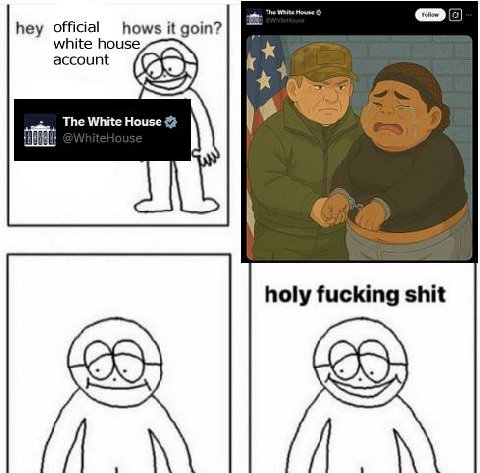 hey it goin? aan ассоип К The White House holy fucking shit a