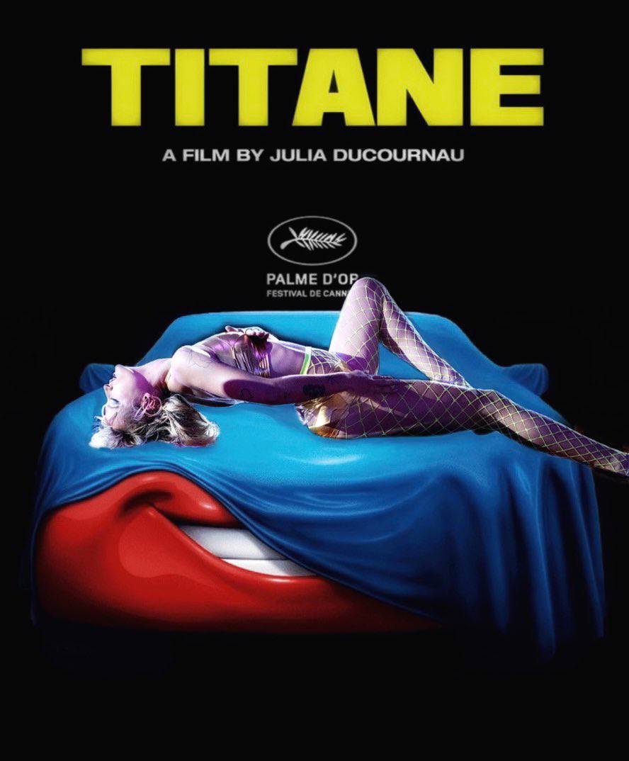 TITANE A FILM JULIA DUCOURNAU PALME FESTIVAL САМ 3