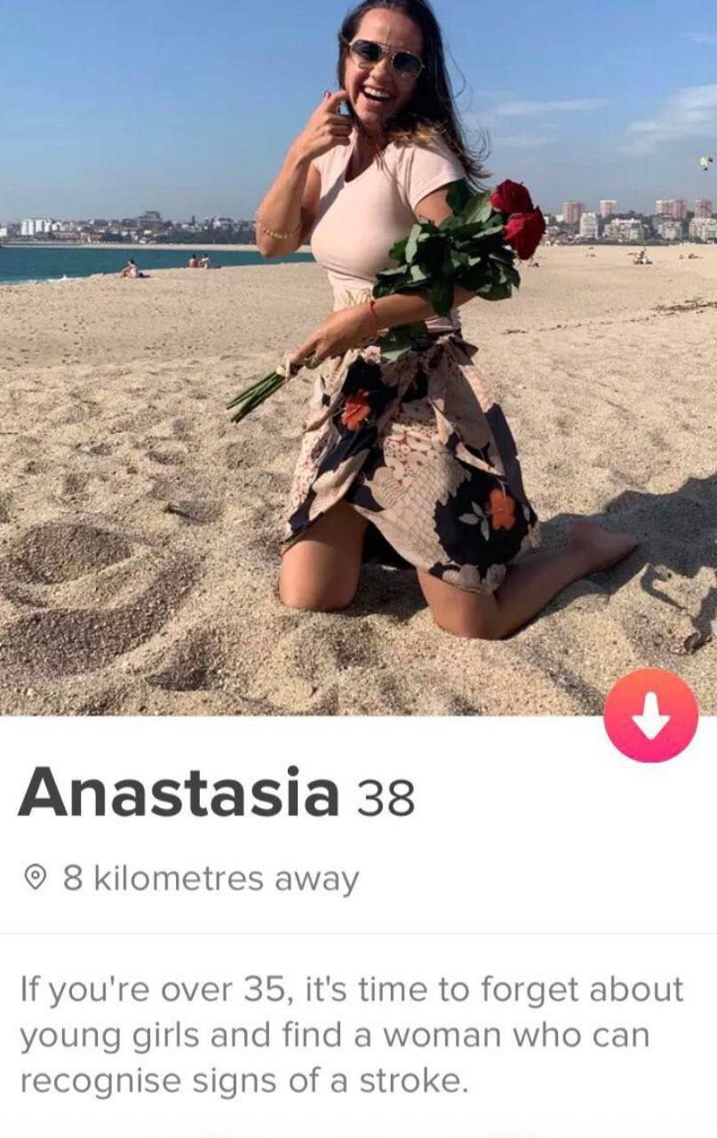 as i. Я. я Anastasia 33 8 kilometres away you're over 35, it's time to forget about young girls and find a woman who can recognise signs of a stroke.